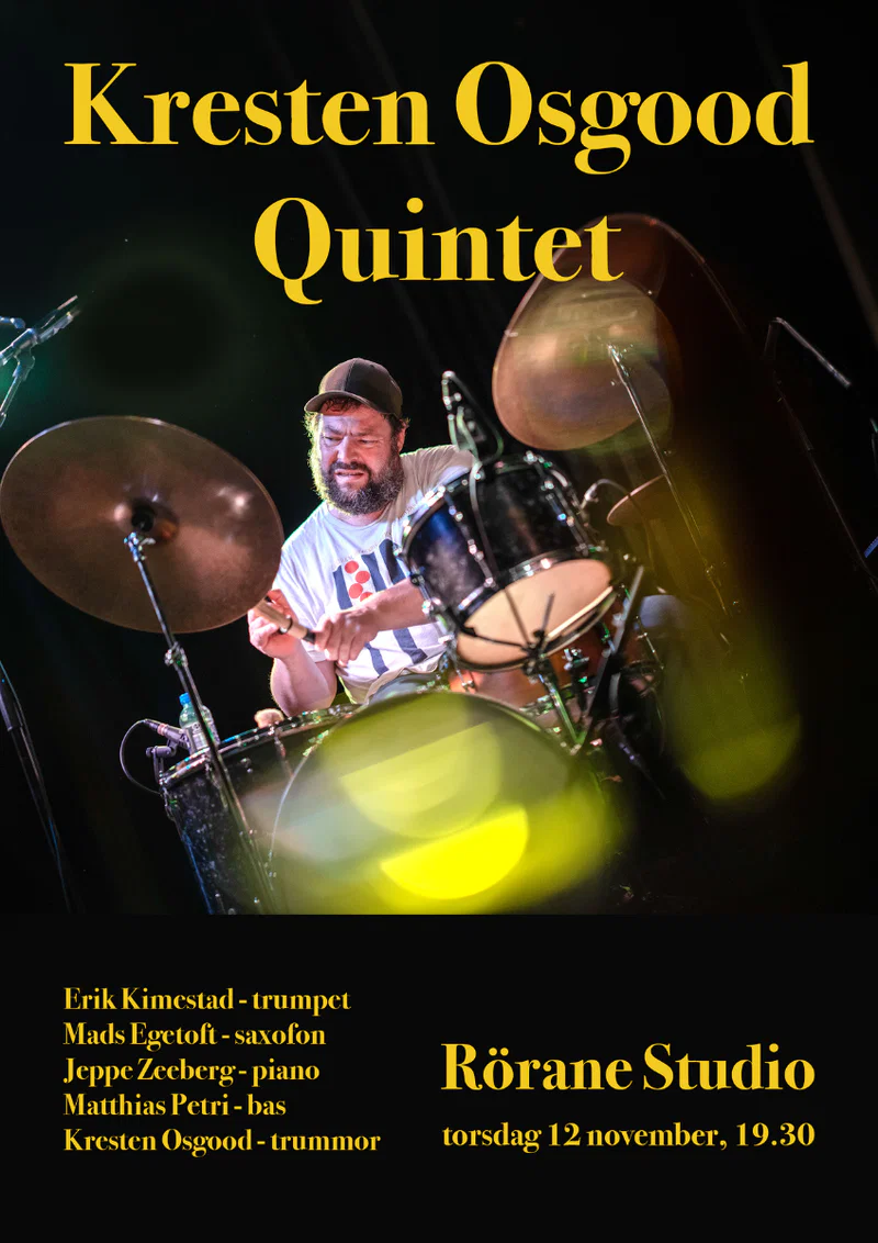 Rörane Studio - Kresten Osgood Quintet